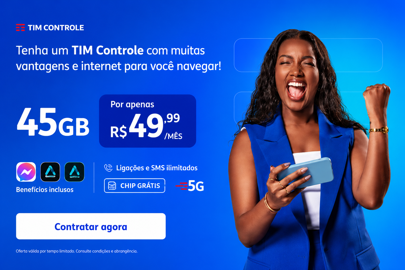 TIM Controle 45GB por R$ 49,99 por mês, com benefícios inclusos, ligações e SMS ilimitados, chip grátis e 5G